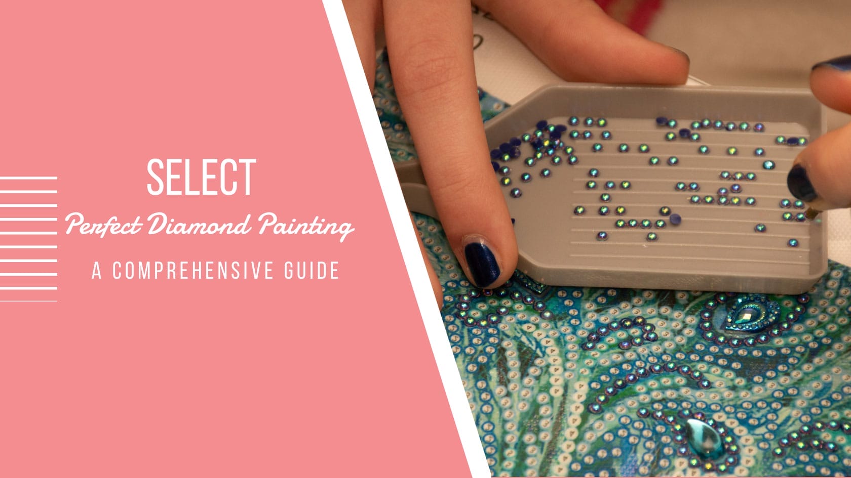 Select Perfect Diamond Painting